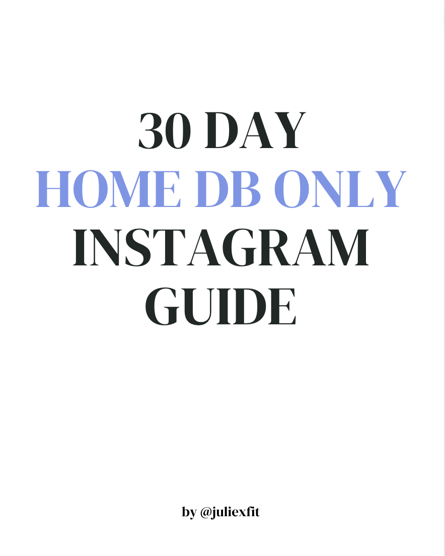 30 day DB Only home workout guide (just IG links)