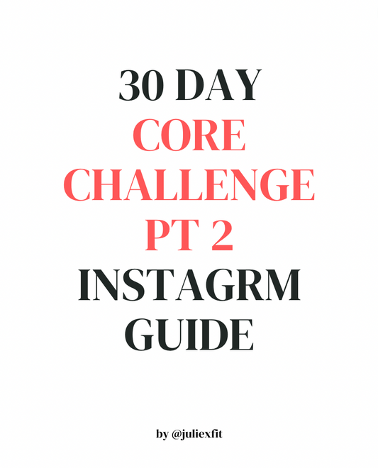 30 day core challenge pt 2 (just ig guide)
